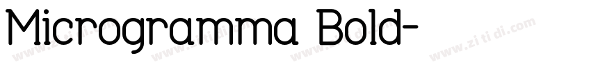 Microgramma Bold字体转换